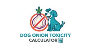 Dog Onion Toxicity Calculator